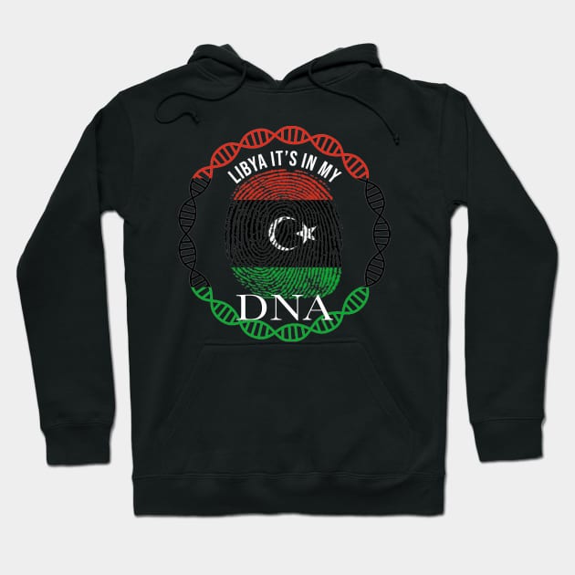 Libya Its In My DNA - Gift for Libyan From Libya Hoodie by Country Flags